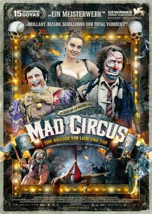 Filmbeschreibung zu Mad Circus - Eine Ballade von Liebe und Tod (DF & span. OmU )