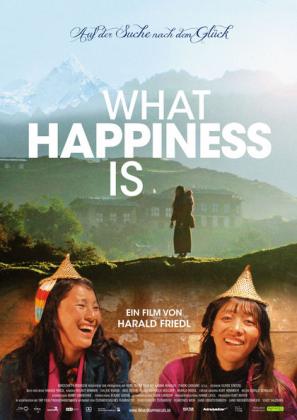 What Happiness is - Auf der Suche nach dem großen Glück