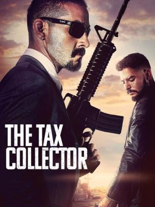 Filmbeschreibung zu The Tax Collector