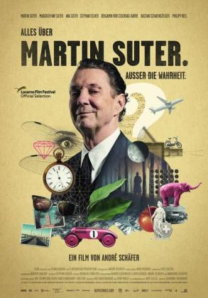 Filmbeschreibung zu Alles über Martin Suter. Außer die Wahrheit (OV)