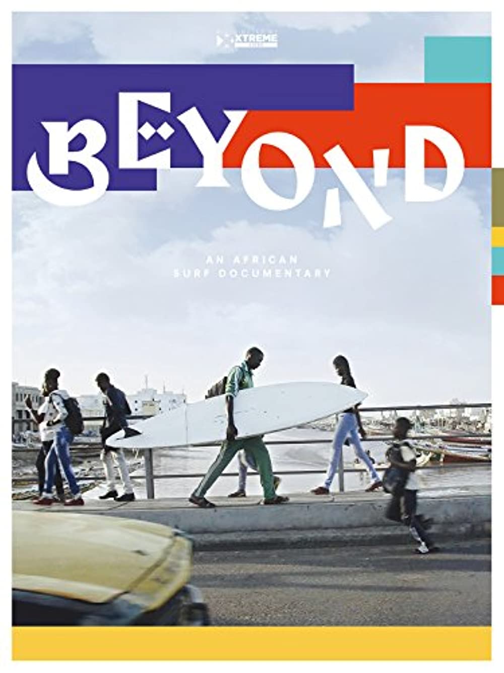 Beyond: An African Surf Documentary 2017