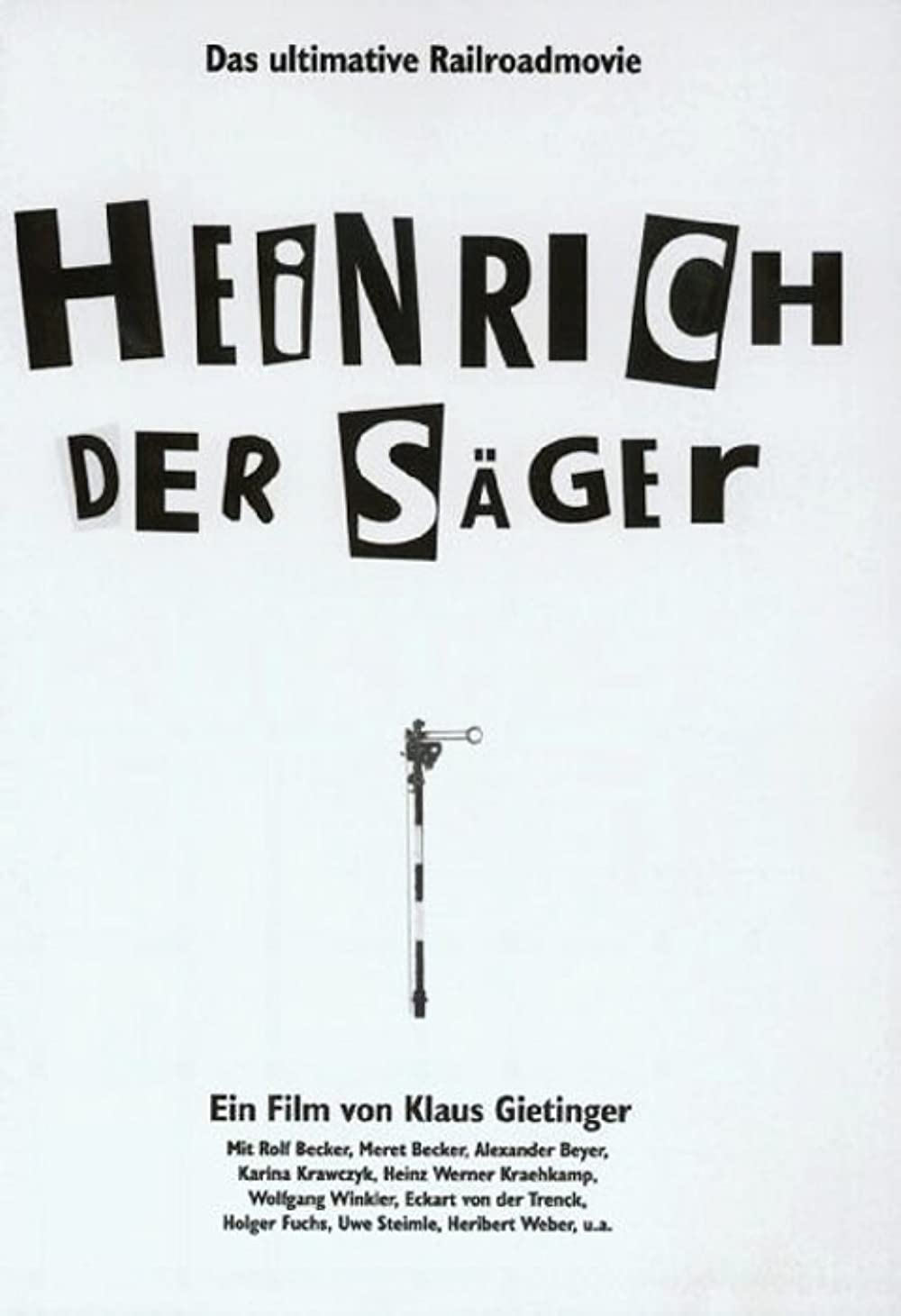 Filmbeschreibung zu Heinrich, der Säger