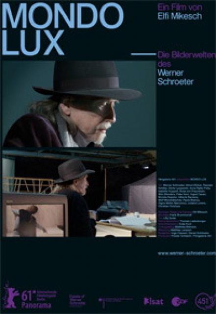 Filmbeschreibung zu Mondo Lux - Die Bilderwelten des Werner Schroeter